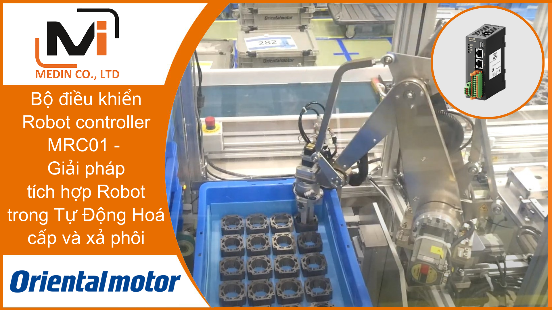 Chế tạo Robot dễ dàng hơn với Bộ điều khiển Robot controller MRC01 Oriental Motor