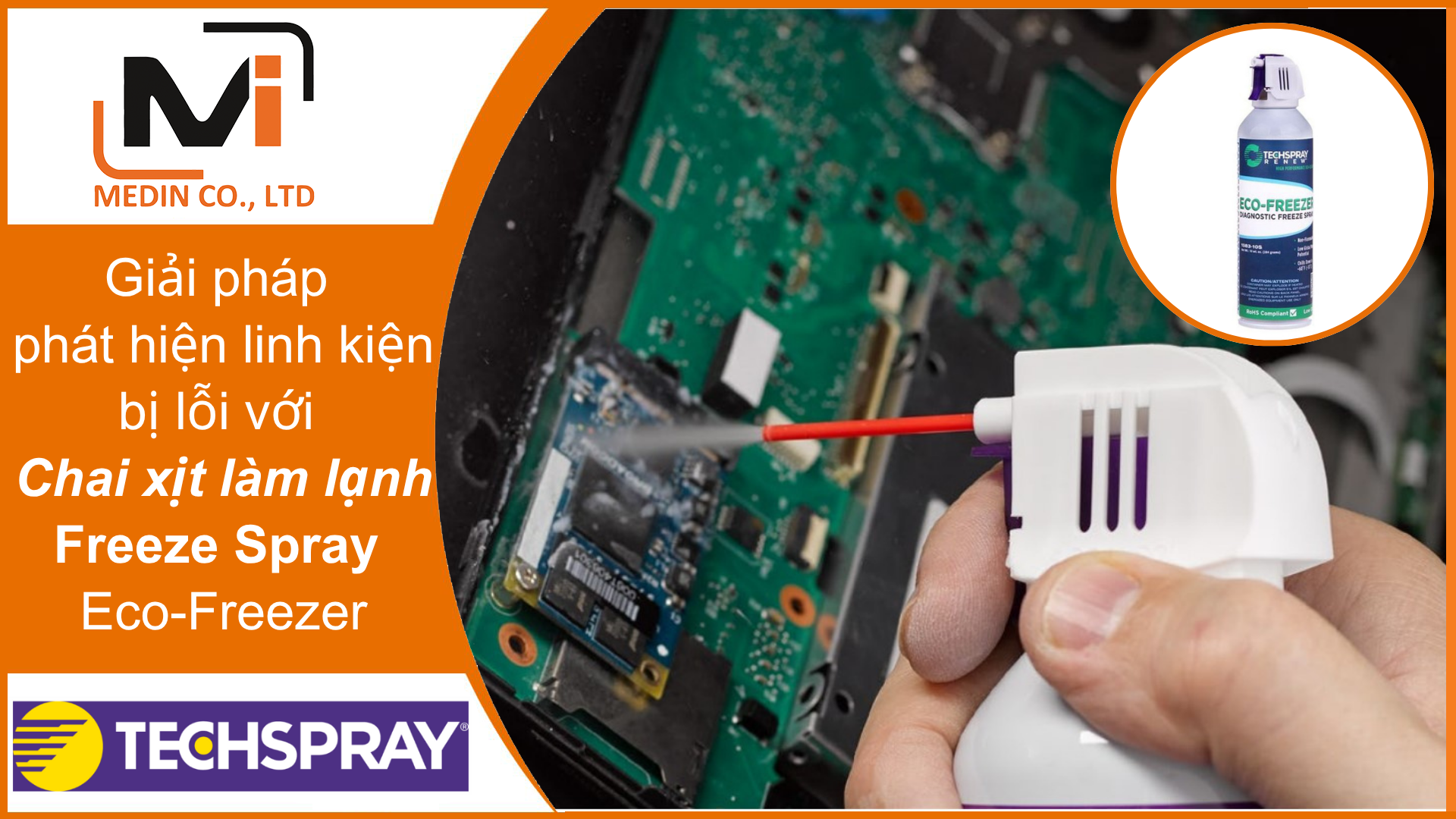 Giải pháp phát hiện linh kiện bị lỗi với Chai xịt làm lạnh Freeze Spray Eco-Freezer của Techspray