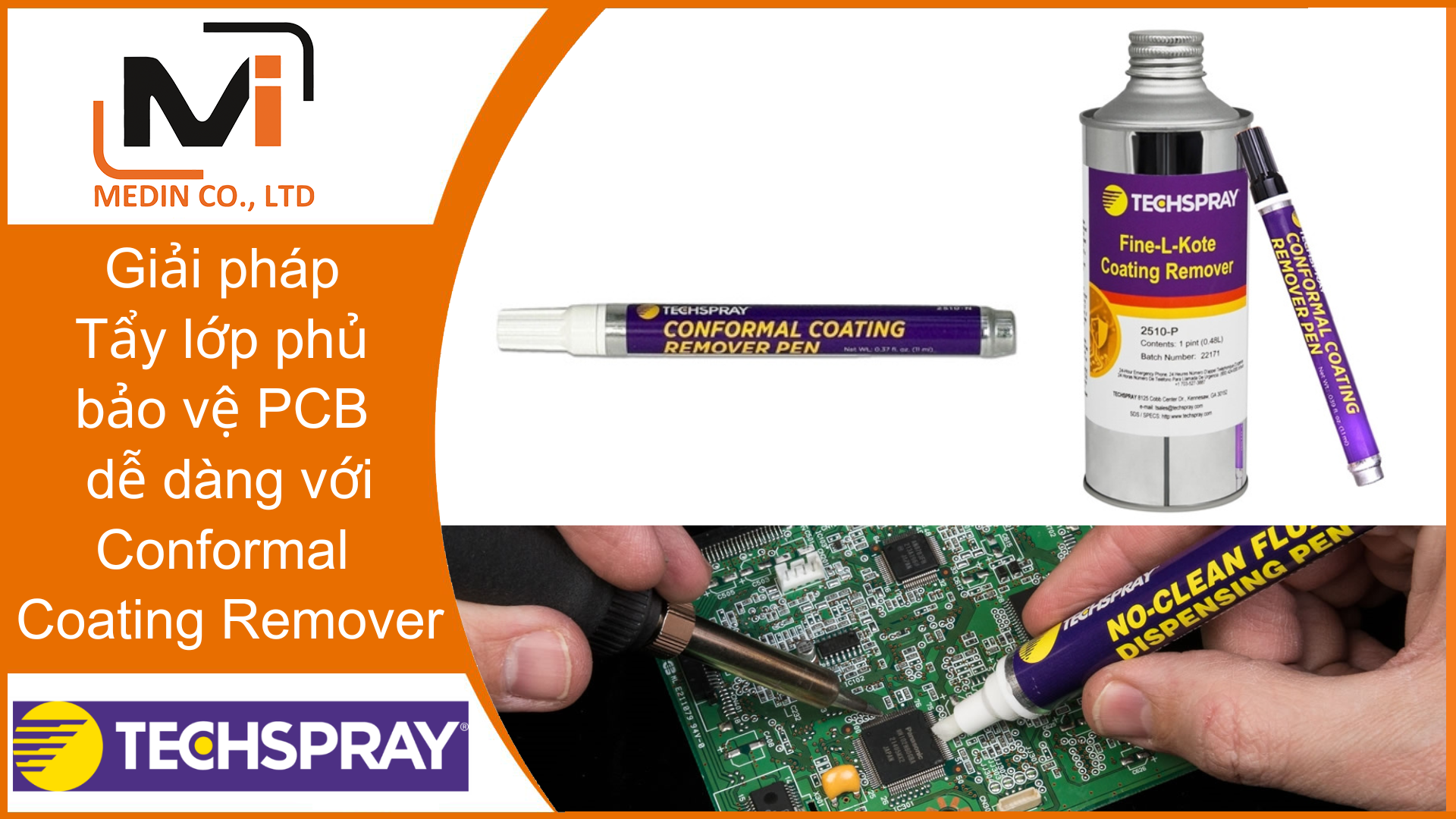 Giải pháp Tẩy lớp phủ bảo vệ PCB dễ dàng với Conformal Coating Remover của Techspray