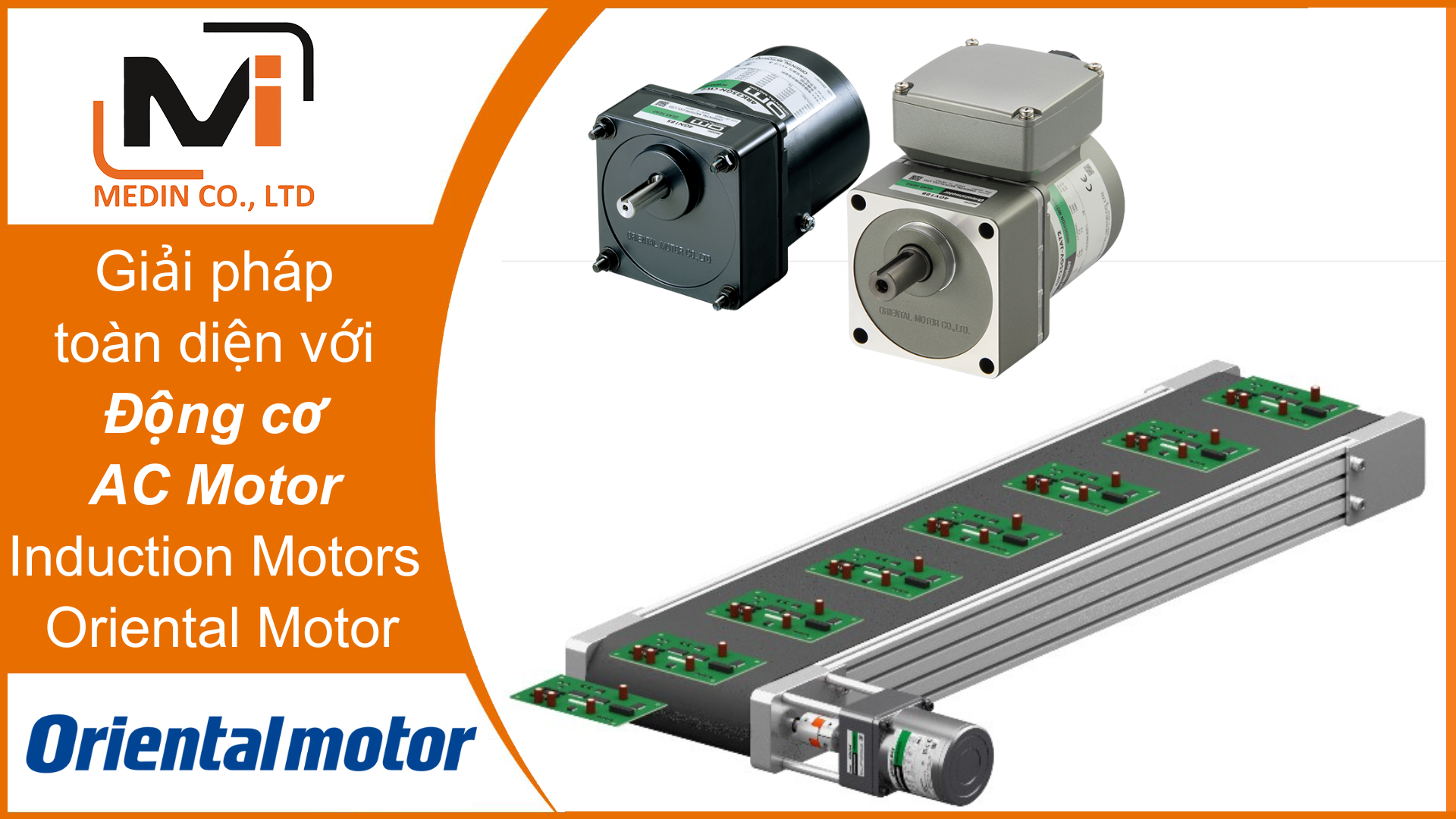 Giải pháp toàn diện với Động cơ AC Motor Induction Motors của Oriental Motor