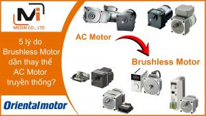 5 lý do Brushless Motor đang dần thay thế AC Motor truyền thống