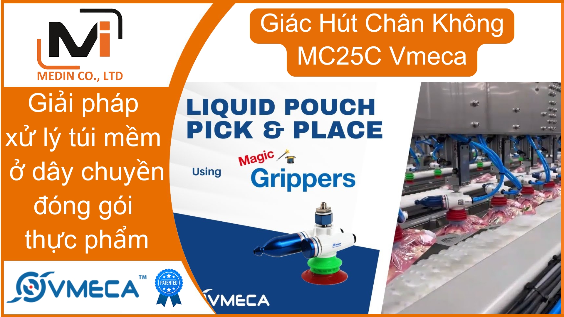 Giải pháp xử lý túi mềm trong dây chuyền đóng gói thực phẩm với Giác hút chân không MC25C của Vmeca