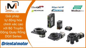 Bộ Truyền Động Quay Rỗng là gì - Tìm hiểu Hollow Rotary Actuators DGII Series của Oriental Motor
