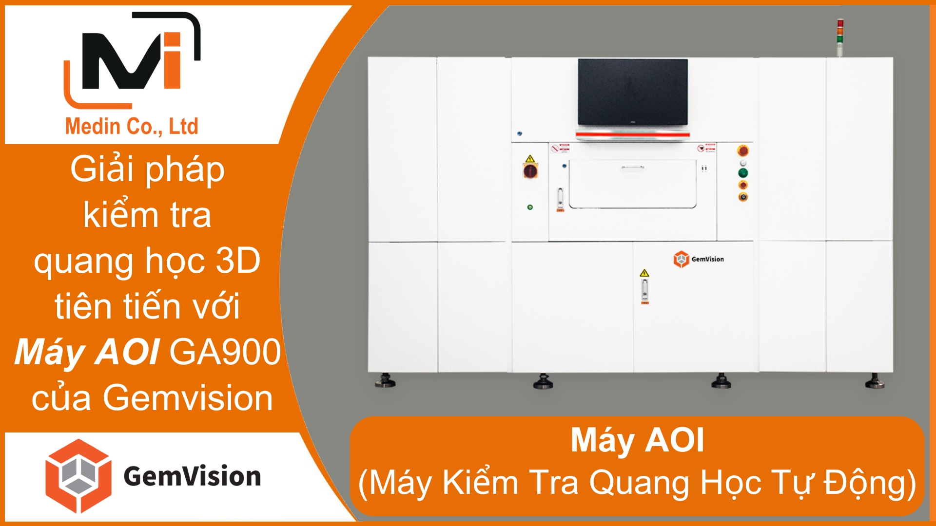 Máy AOI - máy kiểm tra quang học tự động AOI GA900 của Gemvision