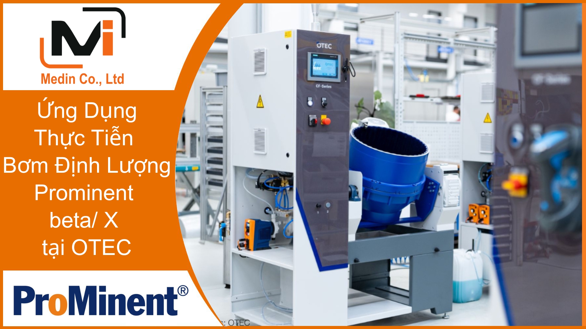 Ứng Dụng Thực Tiễn Bơm Định Lượng Prominent beta X tại OTEC