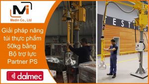 Giải pháp nâng túi thực phẩm 50kg bằng Bộ trợ lực Partner PS của Dalmec