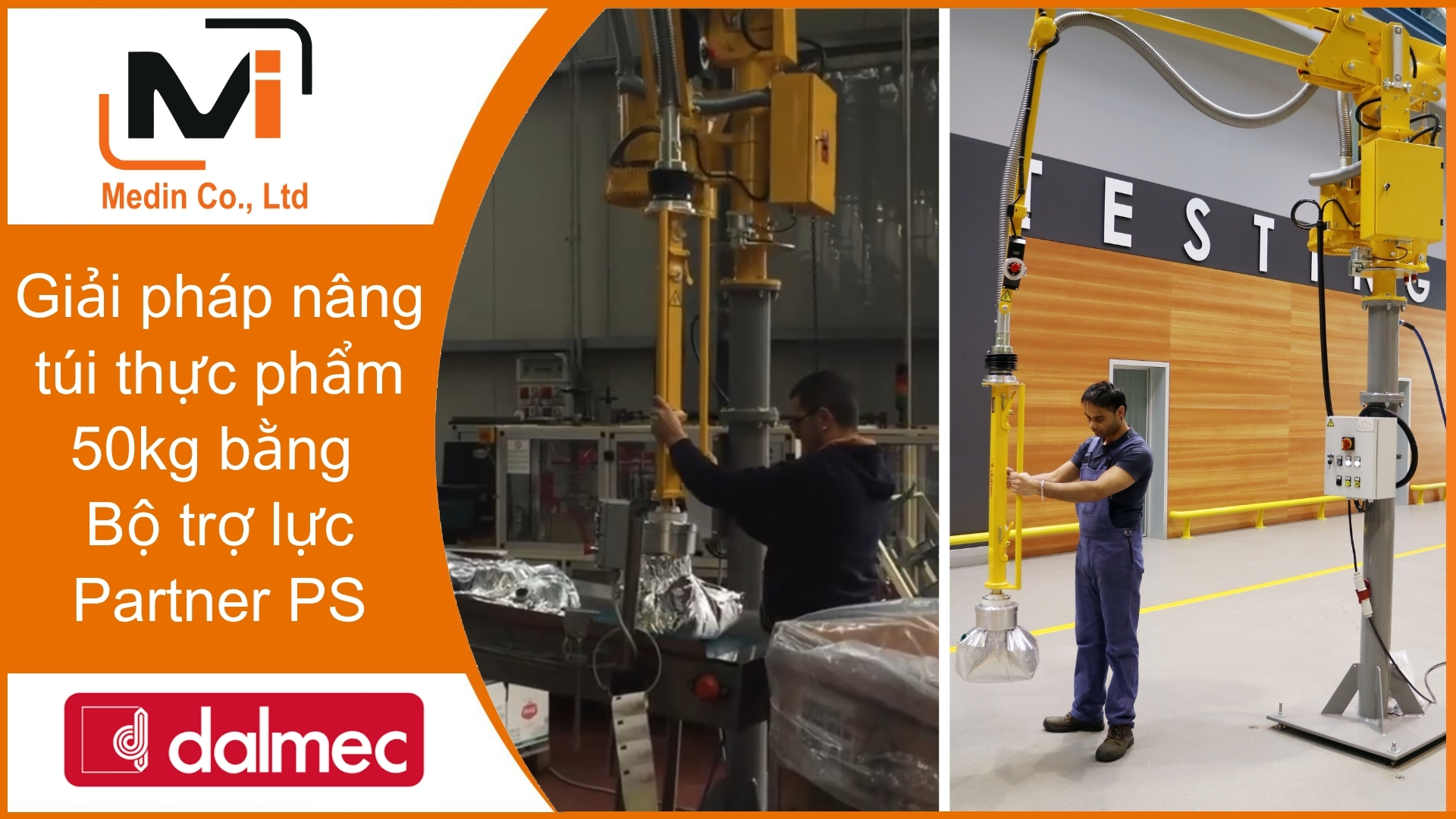 Giải pháp nâng túi thực phẩm 50kg bằng Bộ trợ lực Partner PS của Dalmec