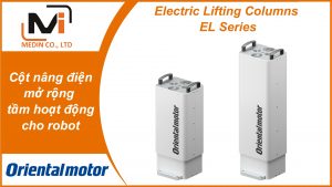 Cột nâng điện mở rộng tầm hoạt động cho robot Electric Lifting Columns EL Series Oriental Motor