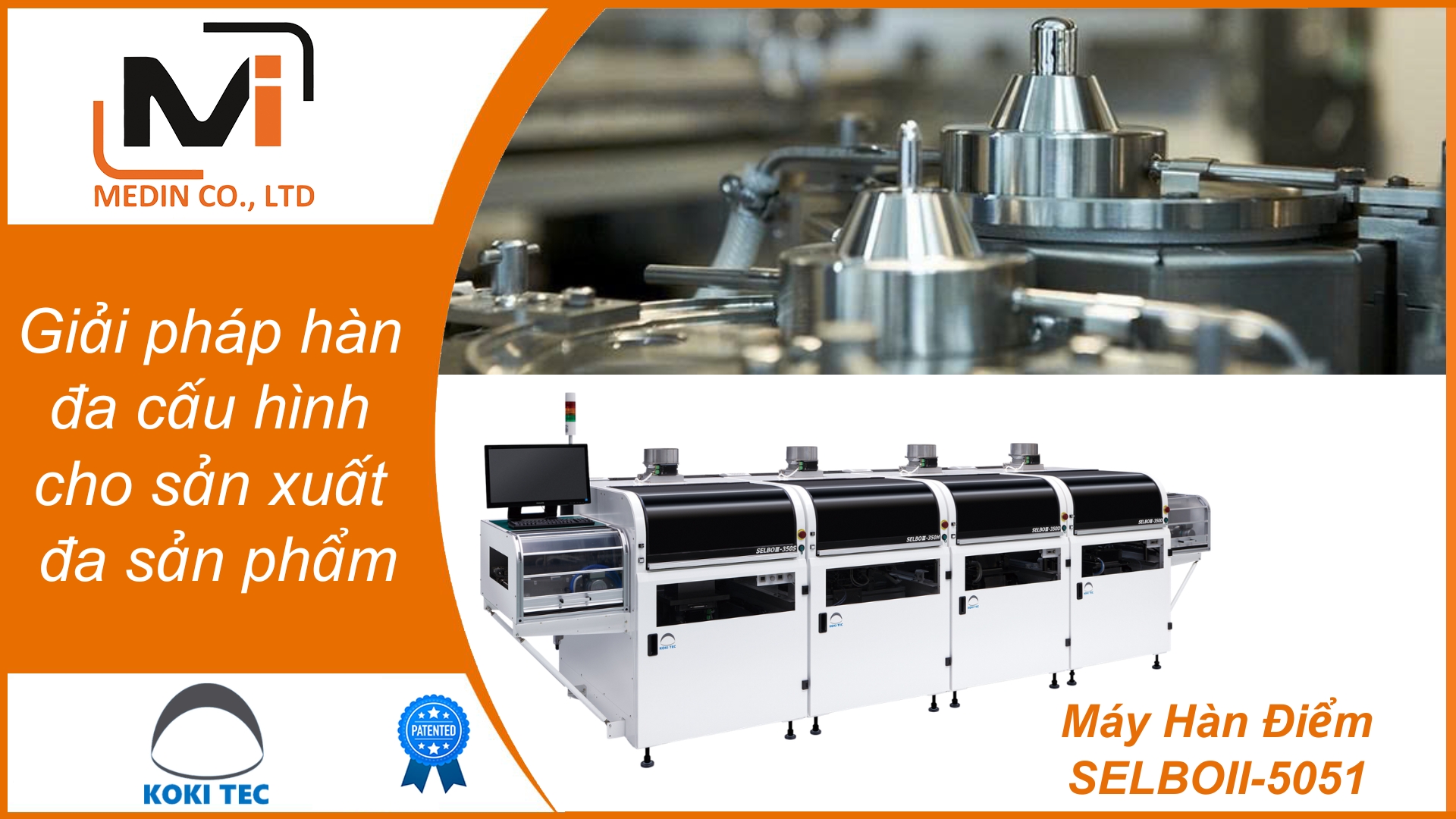 Giải pháp hàn đa cấu hình cho sản xuất đa sản phẩm với Máy Hàn Điểm SELBOII-5051 Koki