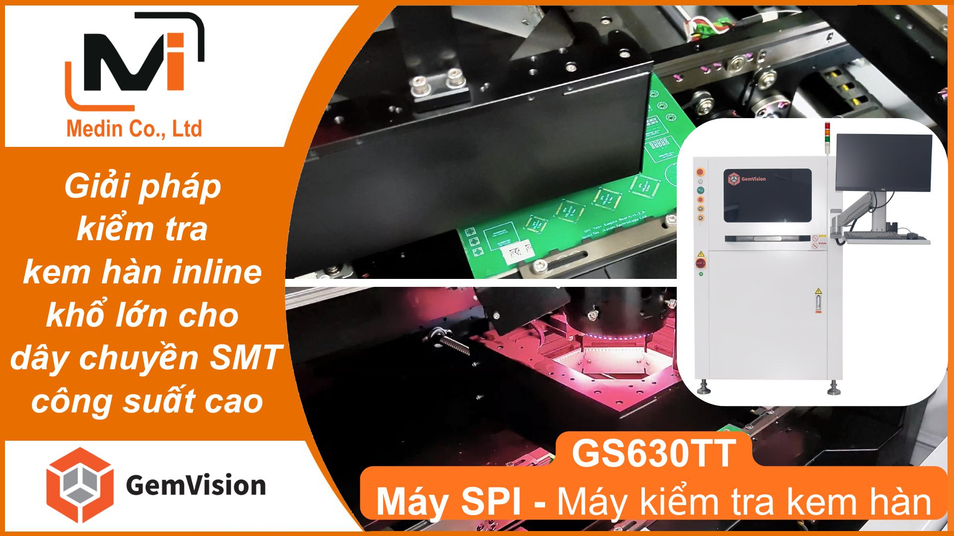 Giải pháp kiểm tra kem hàn inline khổ lớn cho dây chuyền SMT công suất cao với máy SPI GS630TT của Gemvision