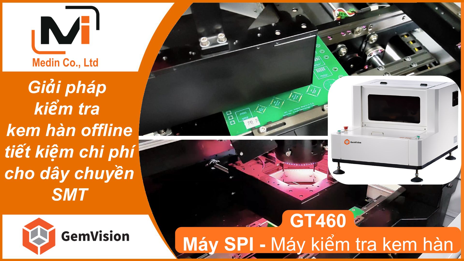 Giải pháp kiểm tra kem hàn offline tiết kiệm chi phí cho dây chuyền SMT với máy SPI GT460 của Gemvision
