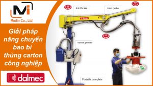 Giải pháp nâng chuyển bao bì thùng carton công nghiệp với Tay trợ lực Dalmec Posifil bags