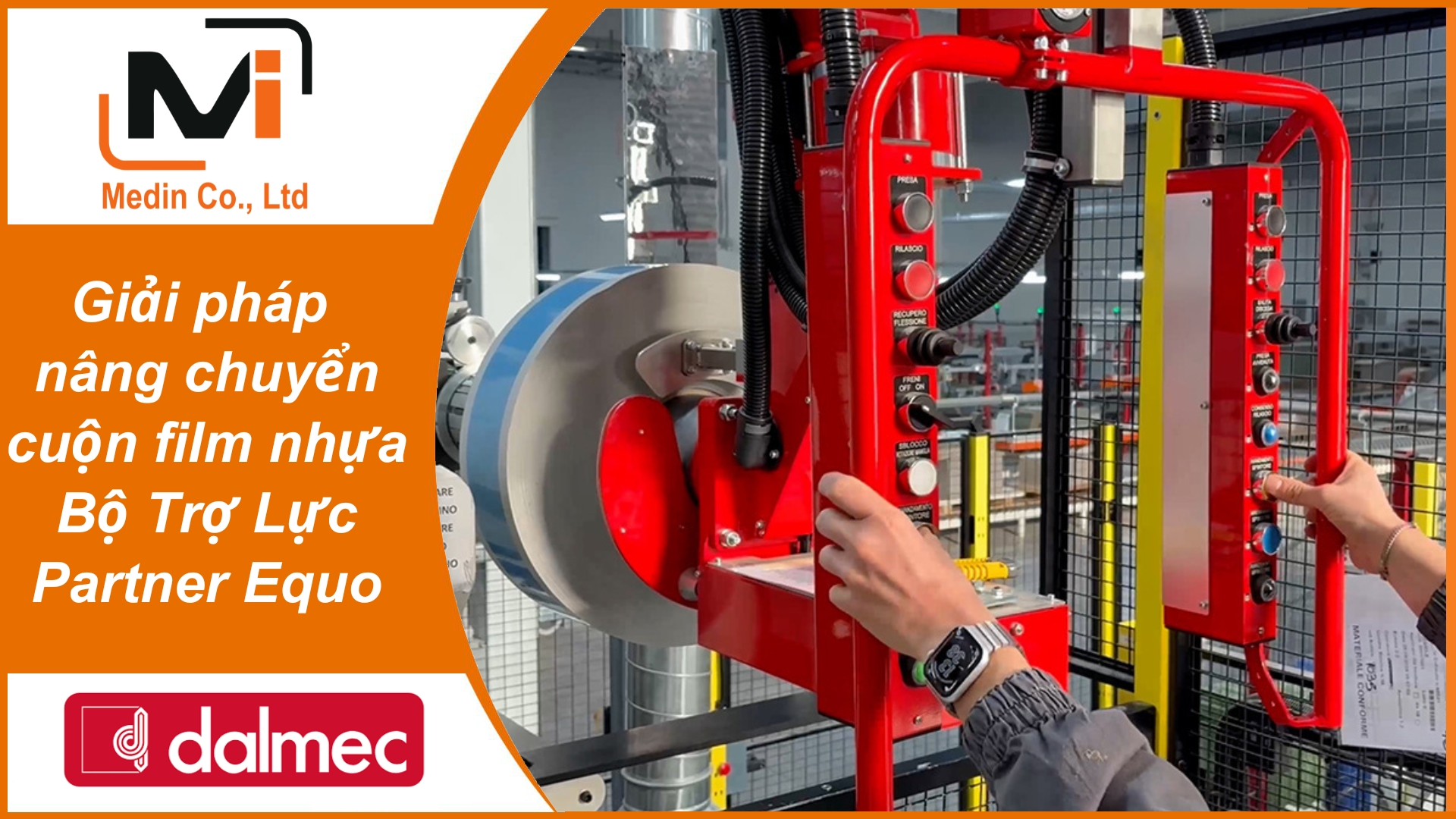 Giải pháp nâng chuyển cuộn film nhựa Bộ Trợ Lực Partner Equo Industrial Manipulators Dalmec