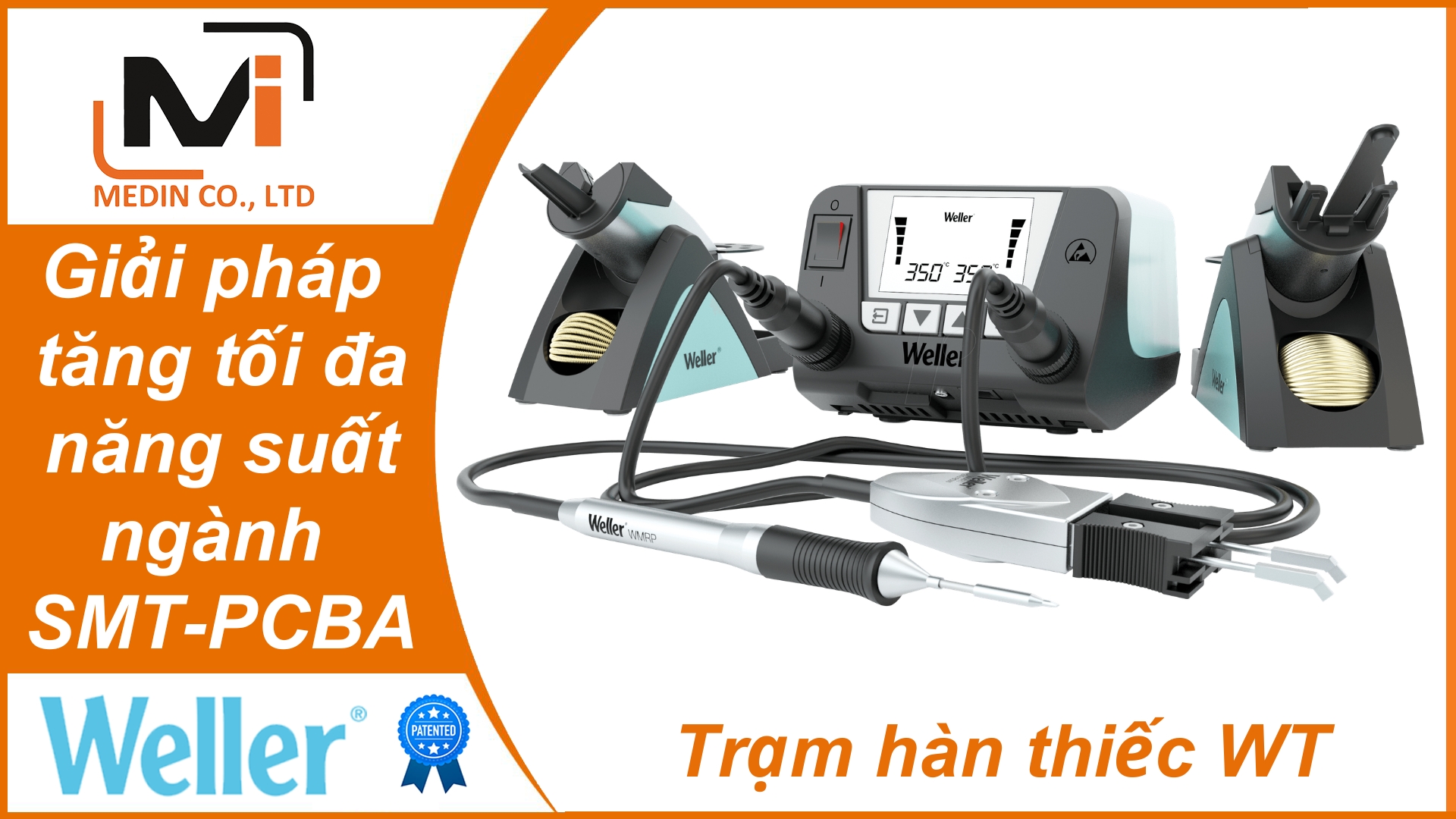 Giải pháp tăng tối đa năng suất ngành SMT-PCBA tại Việt Nam với trạm hàn thiếc WT Weller