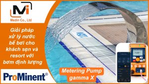 Giải pháp xử lý nước bể bơi cho khách sạn và resort với bơm định lượng Prominent Metering Pump gamma X
