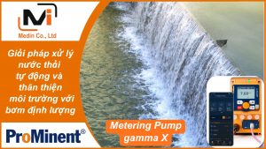 Giải pháp xử lý nước thải tự động và thân thiện môi trường với bơm định lượng Prominent Metering Pump gamma X