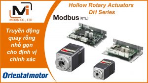 Hollow Rotary Actuators DH Series – Truyền động quay rỗng nhỏ gọn cho định vị chính xác