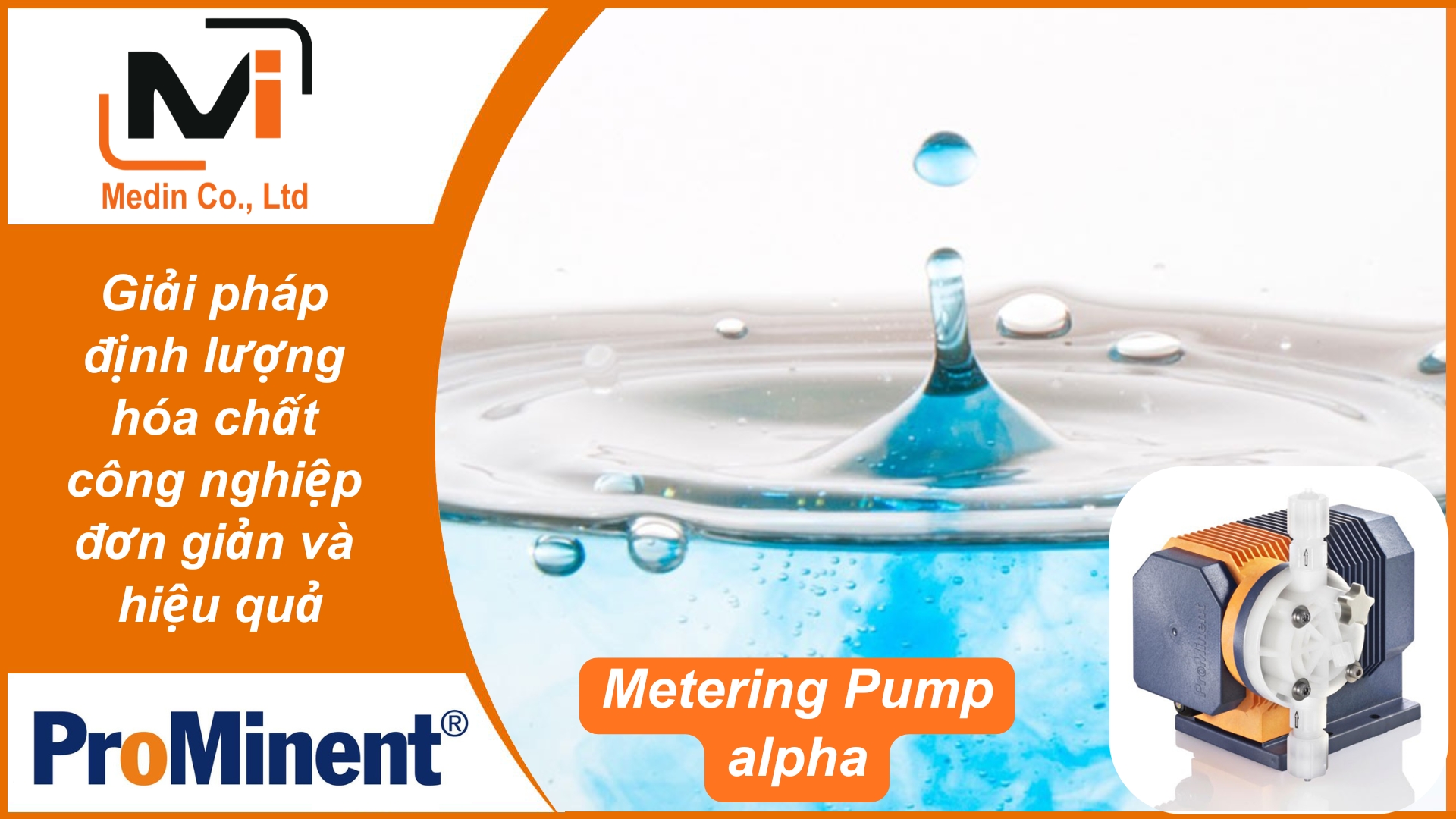 Giải pháp định lượng hóa chất công nghiệp đơn giản và hiệu quả với bơm định lượng Prominent Metering Pump alpha