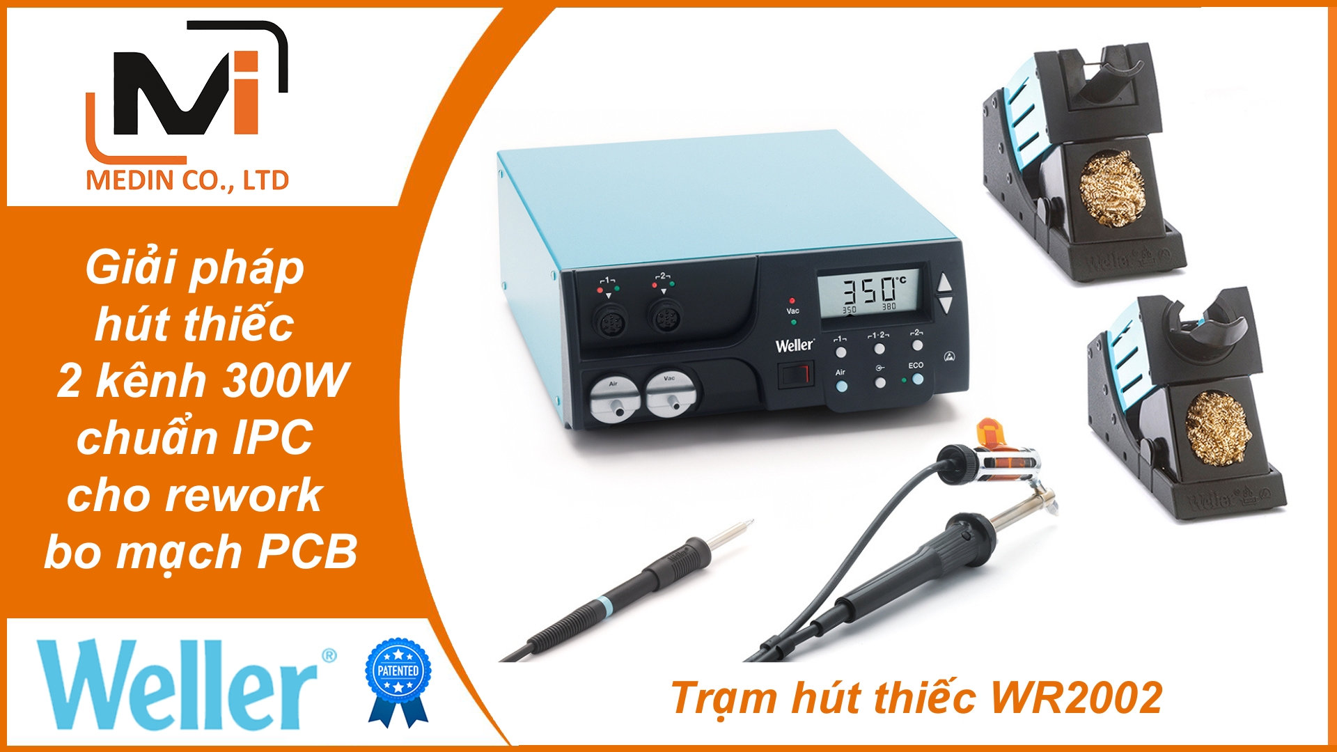 Giải pháp hút thiếc 2 kênh 300W chuẩn IPC cho rework bo mạch PCB với Trạm hút thiếc desoldering station WR2002 Weller