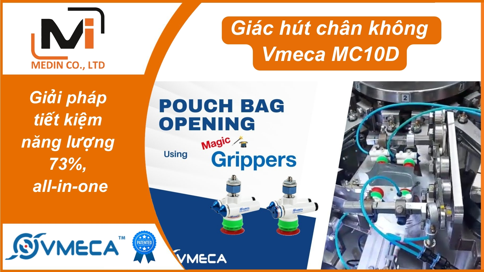 Giải pháp tiết kiệm năng lượng 73%, all-in-one – Giác hút chân không Vmeca MC10D Magic Gripper