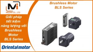 Giải pháp tiết kiệm năng lượng với Brushless Motor BLS Series Oriental Motor