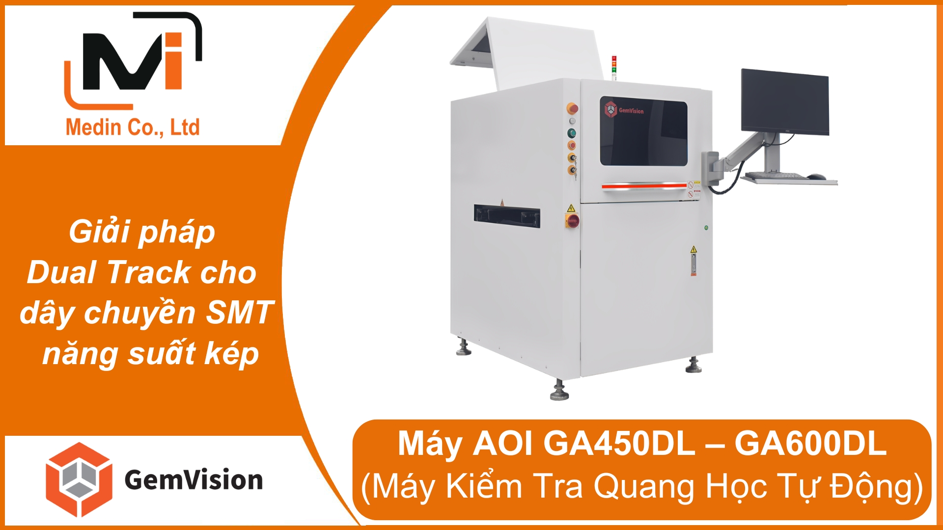 Máy kiểm tra quang học Gemvision Máy AOI GA450DL & GA600DL – Giải pháp Dual Track cho dây chuyền SMT năng suất kép