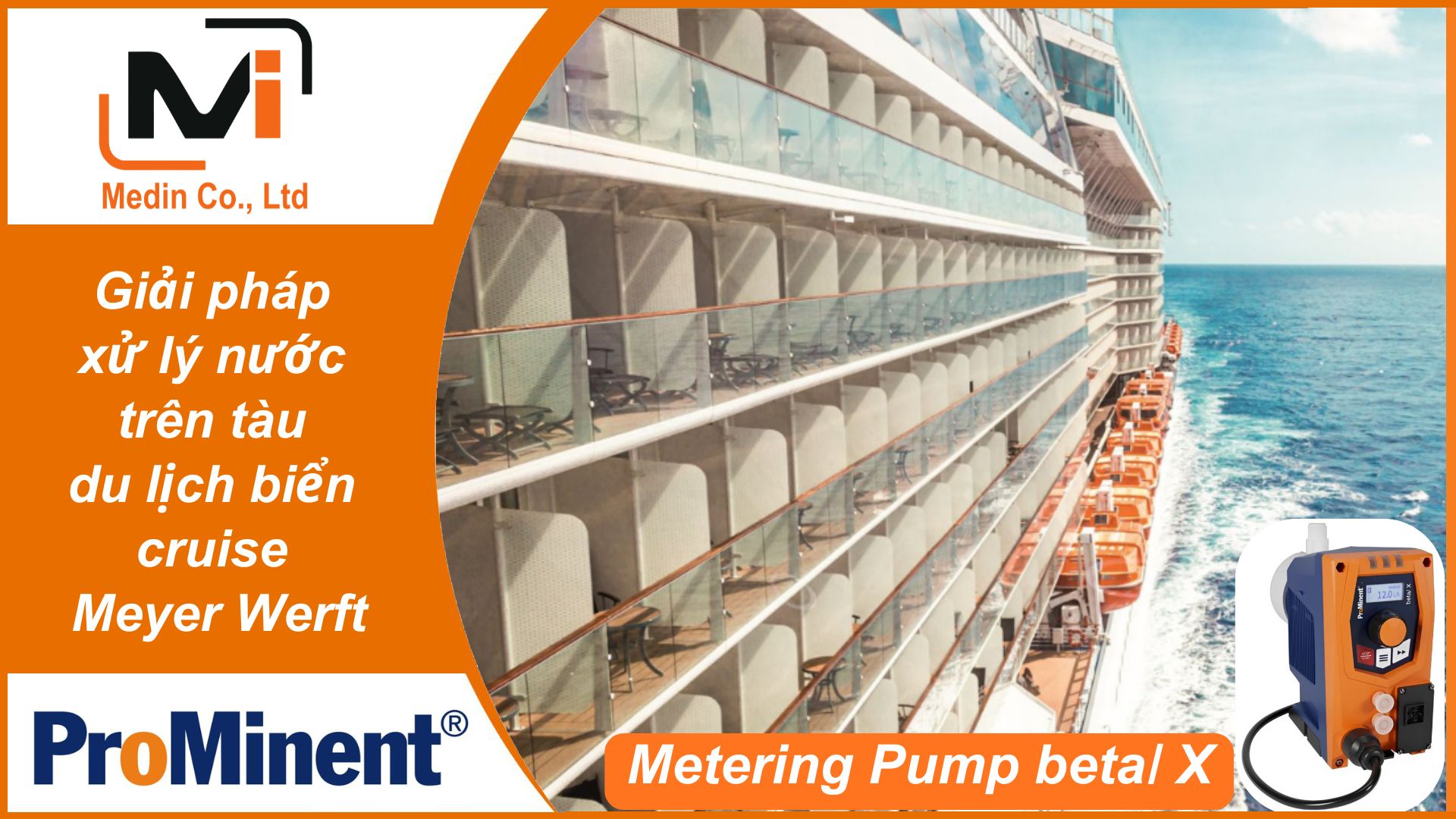 Giải pháp xử lý nước trên tàu du lịch biển với bơm định lượng Prominent Metering Pump beta X