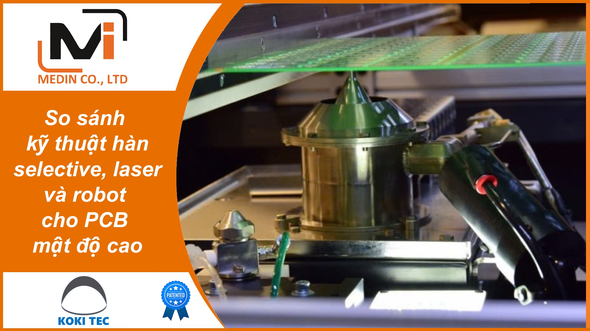 So sánh kỹ thuật hàn selective, laser và robot cho PCB mật độ cao - Ưu điểm vượt trội máy hàn điểm Koki