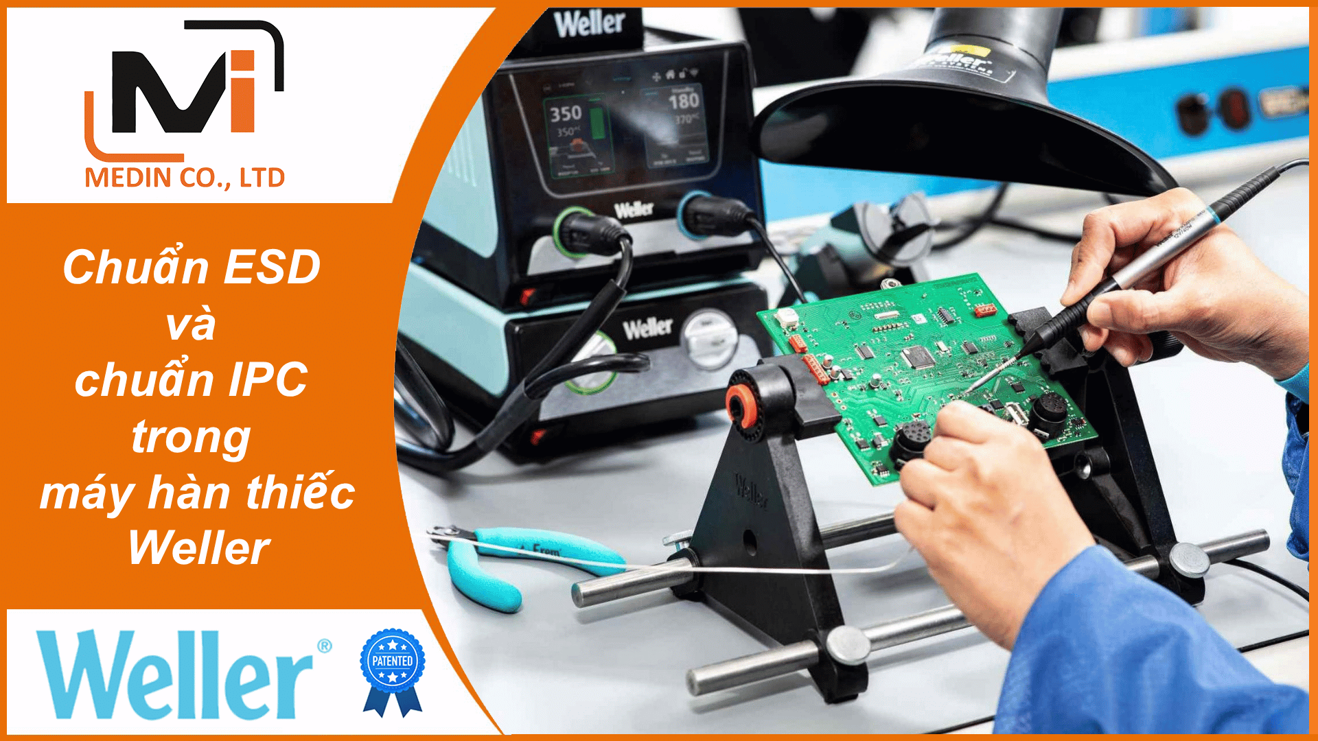 Chuẩn ESD và chuẩn IPC trong máy hàn thiếc Weller Tại sao dây chuyền điện tử không thể bỏ qua